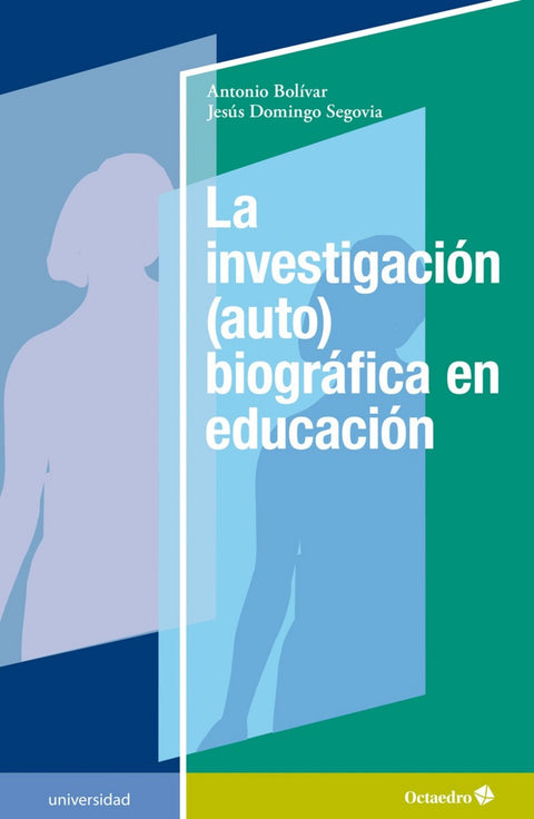  LA INVESTIGACIÓN (AUTO) BIOGRAFICA EN EDUCACIÓN 