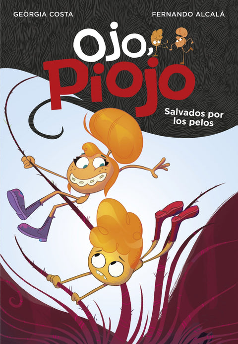  SALVADOS POR LOS PELOS 
