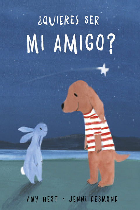  ¿QUIERES SER MI AMIGO? 