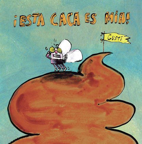  ¡Esta caca es mía! 