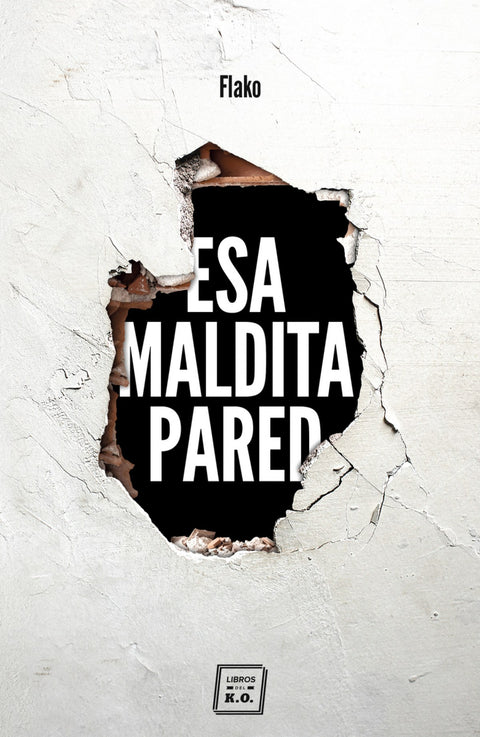  ESA MALDITA PARED 