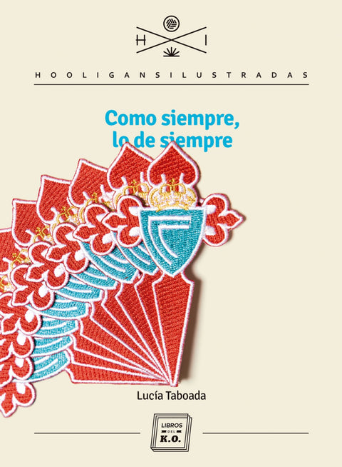 CÓMO SIEMPRE, LO DE SIEMPRE 