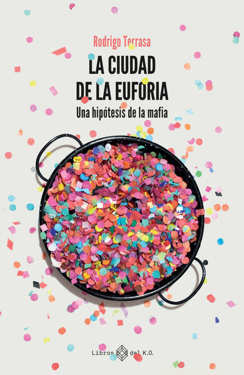  La ciudad de la euforia 