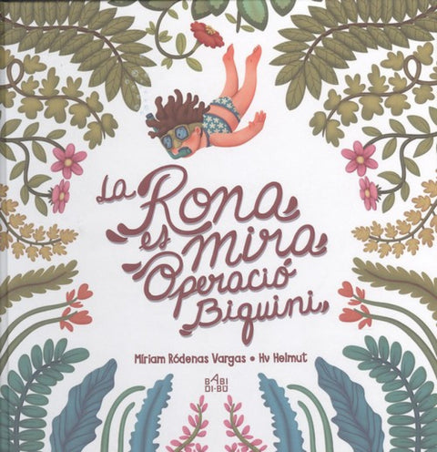  LA RONA ES MIRA.OPERACIÓ BIQUINI 