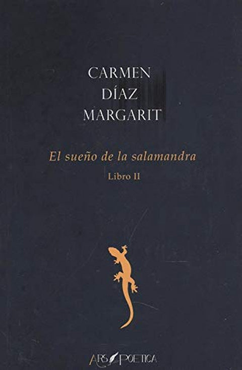  El sueño de la salamandra (Libro II) 