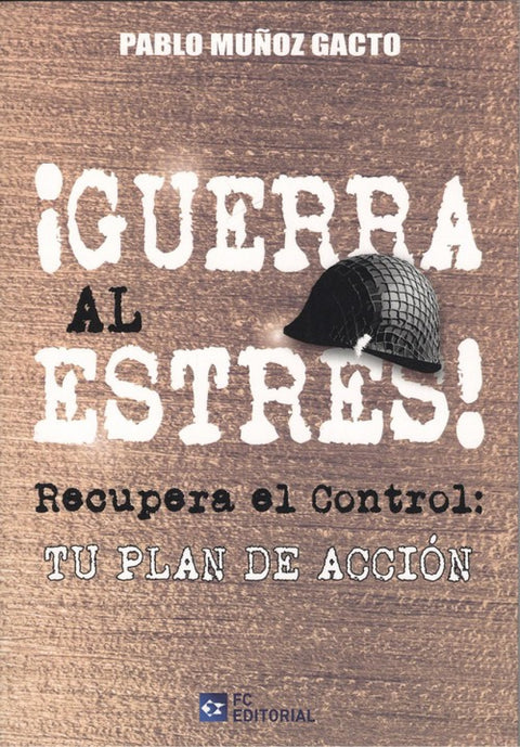  ¡GUERRA AL ESTRÉS! 