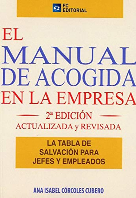  MANUAL DE ACOGIDA EN LA EMPRESA 2019 LA TABLA DE SALVACION 