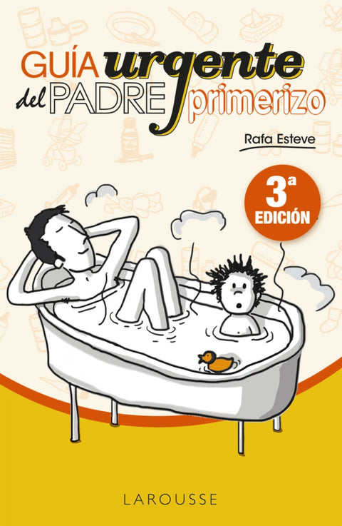  GUÍA URGENTE DEL PADRE PRIMERIZO 