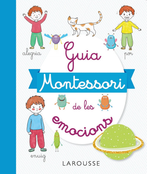  GUÍA MONTESSORI DE LES EMOCIONS 