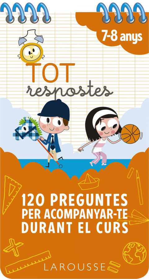  Tot respostes. 120 preguntes per acompanyar-te durant el curs 