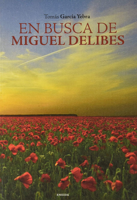  EN BUSCA DE MIGUEL DELIBES 