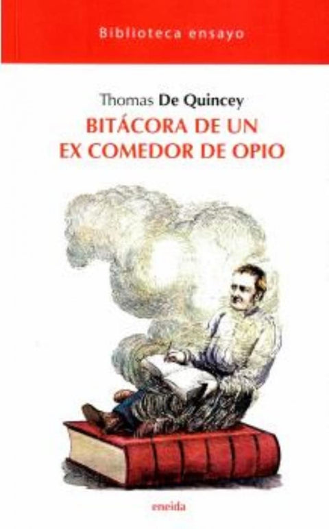  BITACORA DE UN EX COMEDOR DE OPIO 