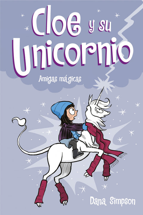  Amigas mágicas (Cloe y su Unicornio 6) 