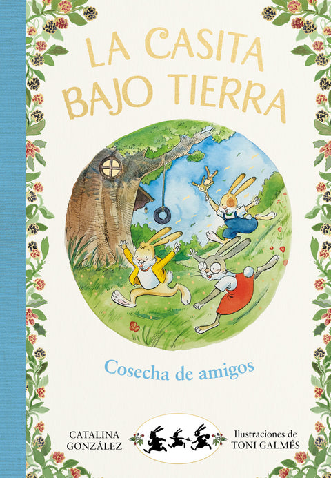  Cosecha de amigos (La casita bajo tierra 1) 