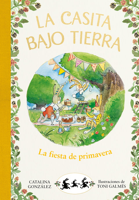  La fiesta de primavera (La casita bajo tierra 2) 