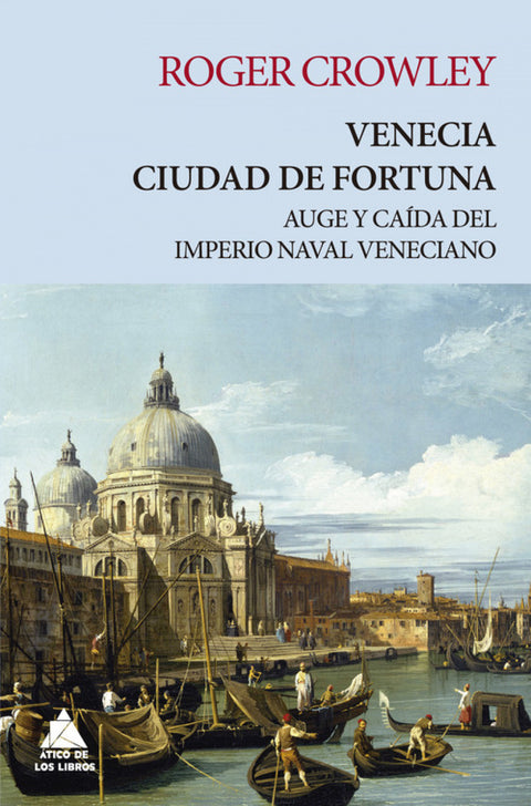  VENECIA: CIUDAD DE FORTUNA 