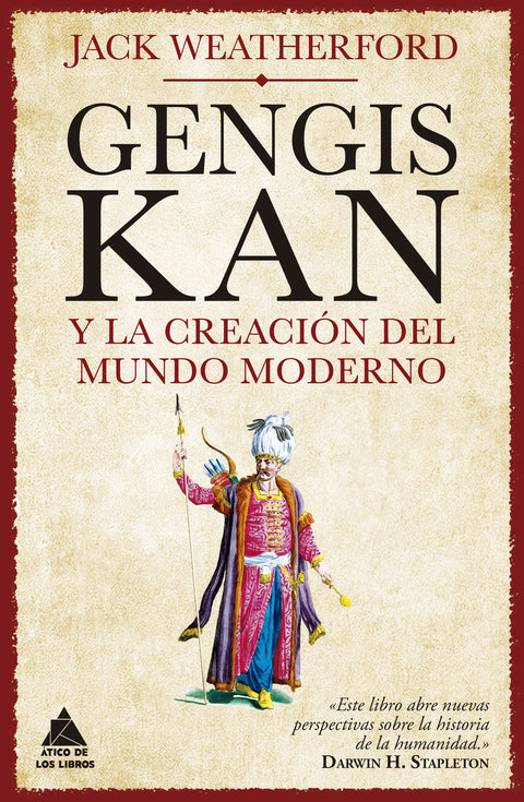  Gengis Kan y la creación del mundo moderno 