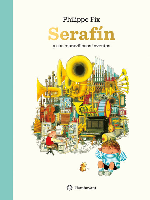 SERAFÍN Y SUS MARAVILLOSOS INVENTOS 