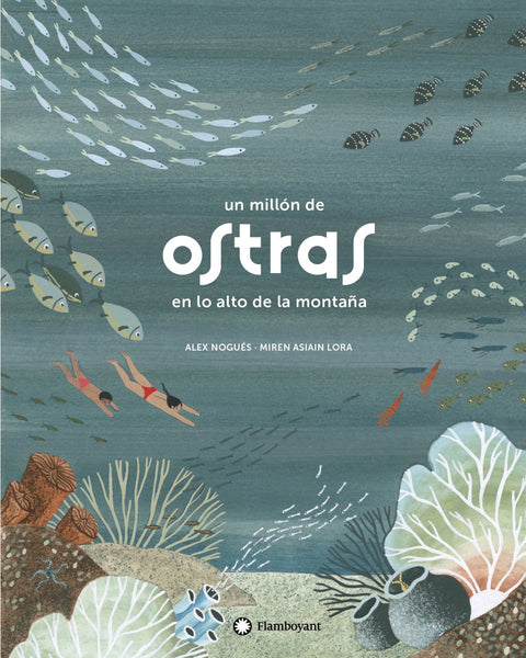  UN MILLÓN DE OSTRAS EN LO ALTO DE LA MONTAÑA 