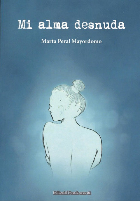  MI ALMA DESNUDA 