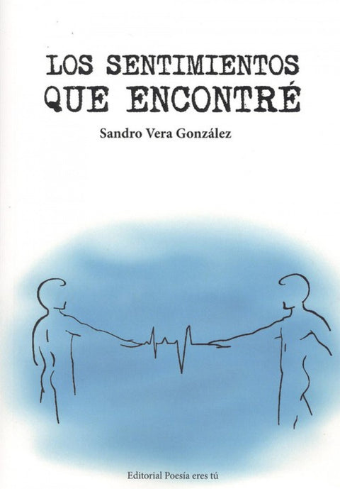  LOS SENTIMIENTOS QUE ENCONTRÉ 