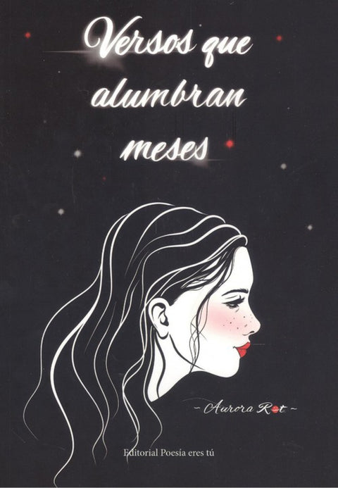  VERSOS QUE ALUMBRAN MESES 