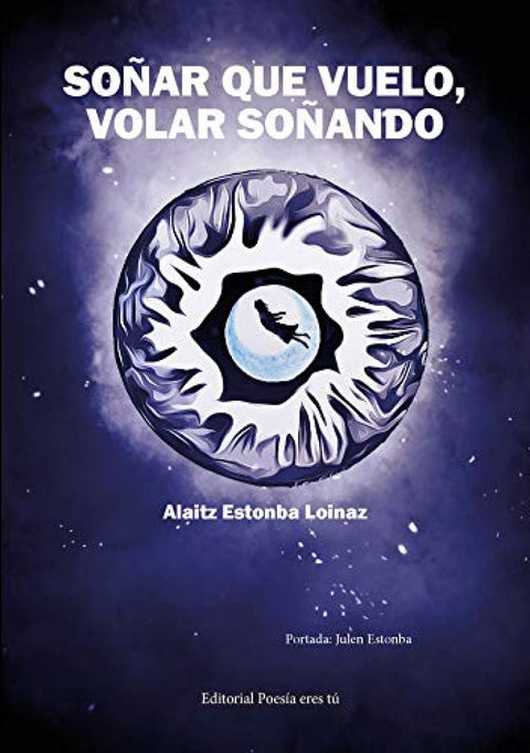  SOÑAR QUE VUELO, VOLAR SOÑANDO 