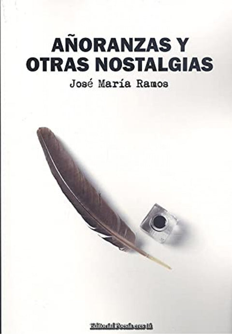  AÑORANZAS Y OTRAS NOSTALGIAS 