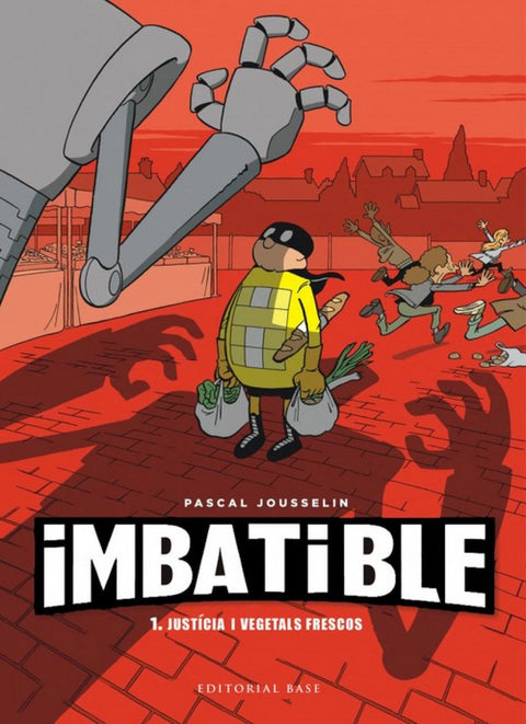  Imbatible. Justícia i vegetals frescos 