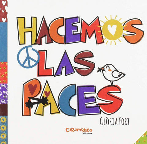  HACEMOS LAS PACES 
