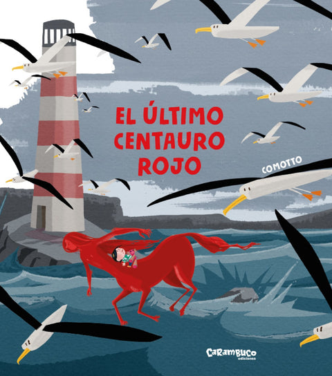  El último centauro rojo 