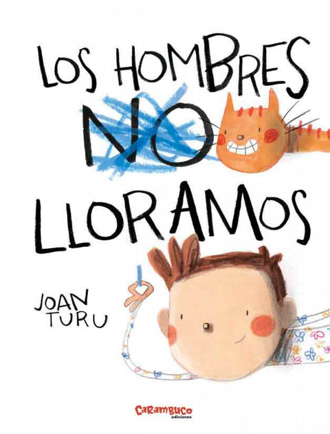  Los hombres lloramos 