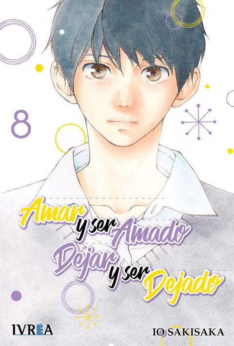  AMAR Y SER AMADO, DEJAR Y SER DEJADO 8 