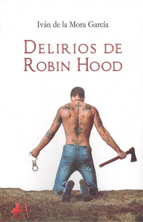  DELIRIOS DE ROBIN HOOD 