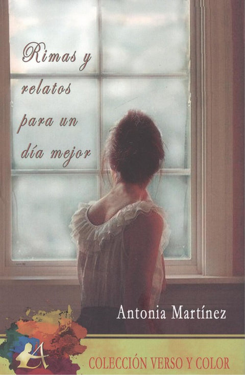  RIMAS Y RELATOS PARA UN DÍA MEJOR 