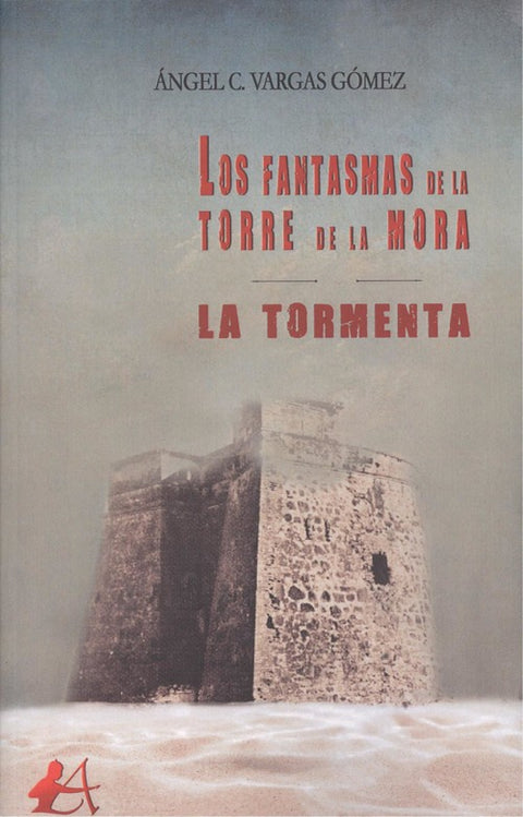  LOS FANTASMAS DE LA TORRE DE LA MORA 