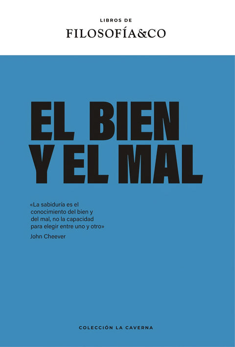  BIEN Y EL MAL, EL 