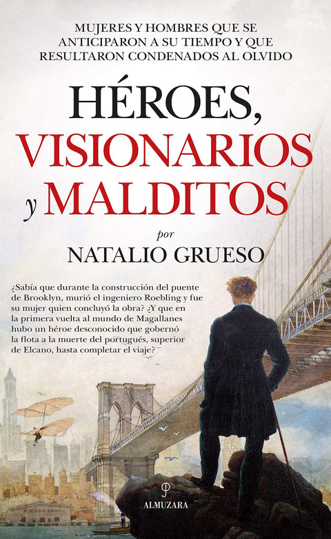  HÉROES, VISIONARIOS Y MALDITOS 