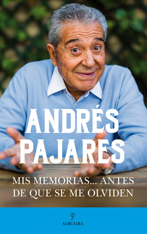  MIS MEMORIAS...ANTES DE QUE SE ME OLVIDEN 