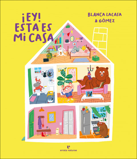  ¡Ey! Esta es mi casa 