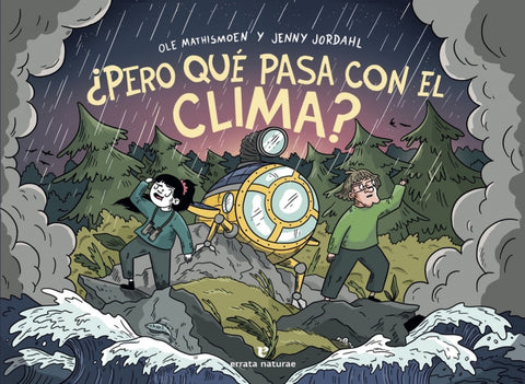  ¿Pero qué pasa con el clima? 