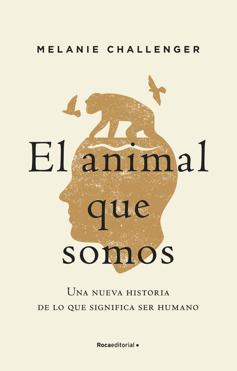  El animal que somos 