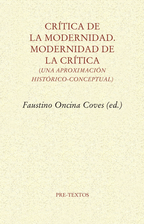  Crítica de la Modernidad. Modernidad de la crítica 