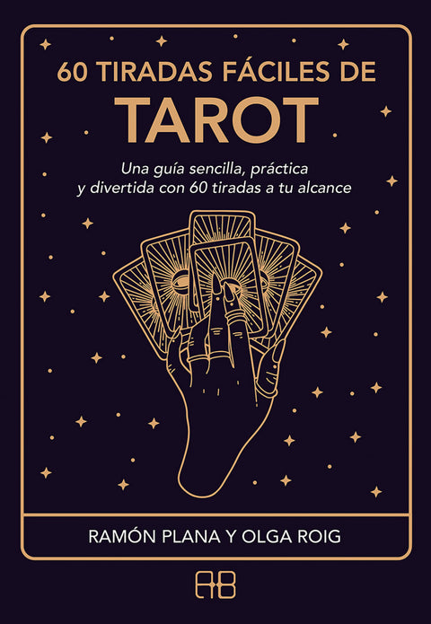  60 tiradas fáciles de tarot 
