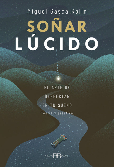  Soñar lúcido 