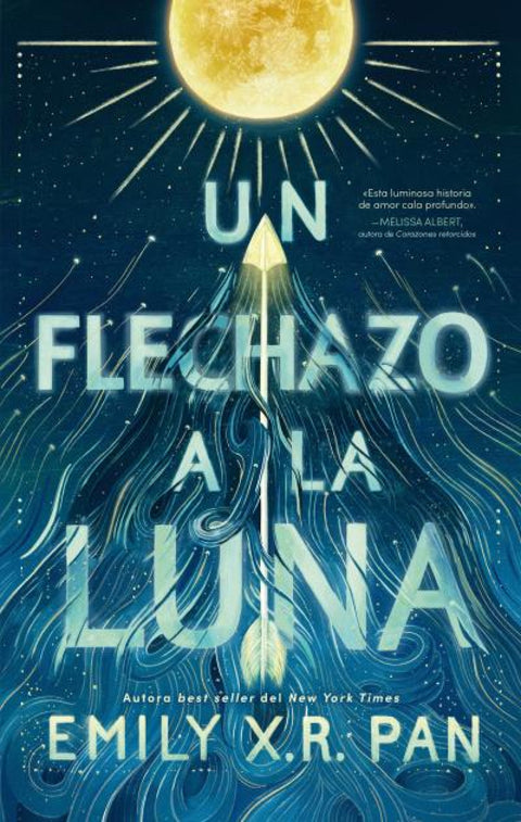  Un flechazo a la luna 