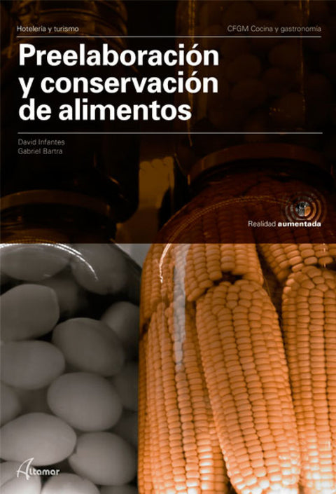  PREELABORACIÓN Y CONSERVACIÓN DE ALIMENTOS. GRADO MEDIO 2019 