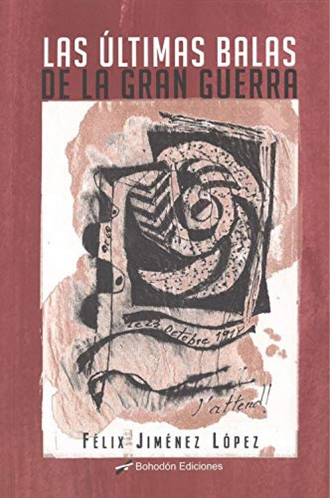  Las últimas balas de la Gran Guerra 