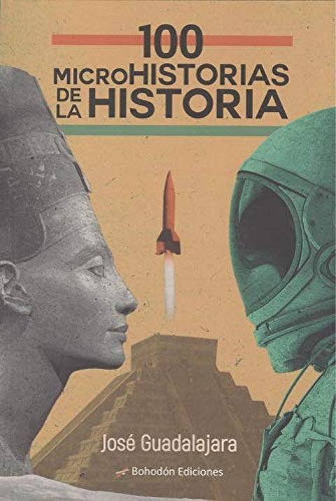  100 Microhistorias de la historia 