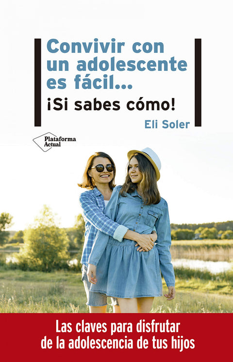  Convivir con un adolescente es fácil 